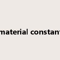 material constant是什么意思