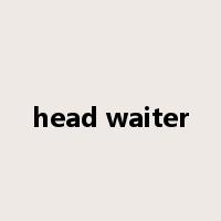 head waiter是什么意思