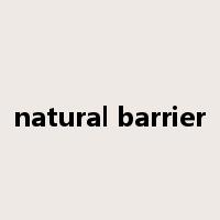 natural barrier是什么意思
