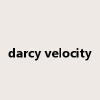 darcy velocity是什么意思