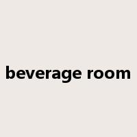 beverage room是什么意思