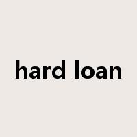 hard loan是什么意思
