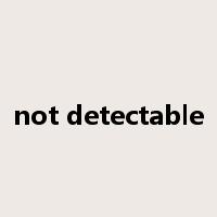 not detectable是什么意思