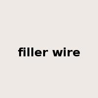 filler wire是什么意思