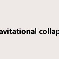 gravitational collapse是什么意思