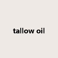 tallow oil是什么意思