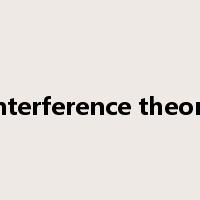 Interference theory是什么意思