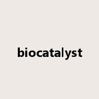 biocatalyst是什么意思