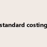 standard costing是什么意思