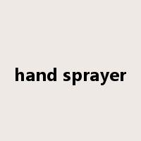 hand sprayer是什么意思