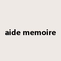aide memoire是什么意思