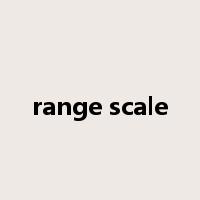 range scale是什么意思