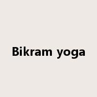 Bikram yoga是什么意思