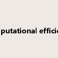 computational efficiency是什么意思