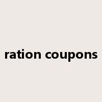 ration coupons是什么意思
