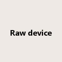 Raw device是什么意思