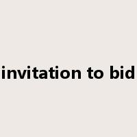 invitation to bid是什么意思