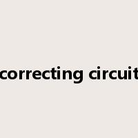 correcting circuit是什么意思