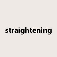 straightening是什么意思