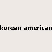 korean american是什么意思