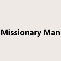 Missionary Man是什么意思