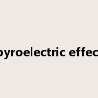 pyroelectric effect是什么意思