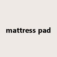 mattress pad是什么意思