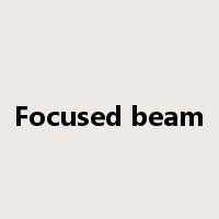 Focused beam是什么意思