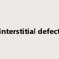 interstitial defect是什么意思