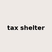 tax shelter是什么意思
