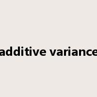 additive variance是什么意思