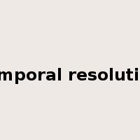temporal resolution是什么意思