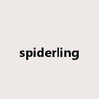 spiderling是什么意思