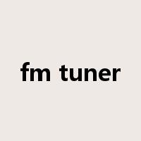 fm tuner是什么意思