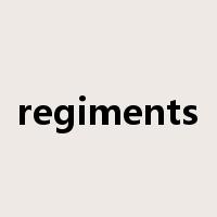 regiments是什么意思