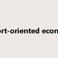 export-oriented economy是什么意思