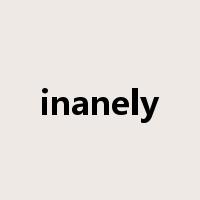 inanely是什么意思