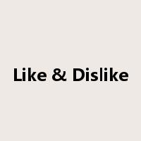 Like & Dislike是什么意思