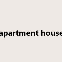 apartment house是什么意思
