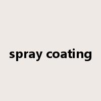 spray coating是什么意思
