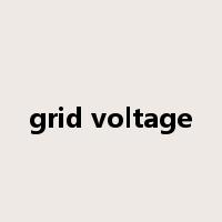 grid voltage是什么意思