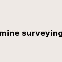 mine surveying是什么意思