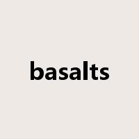 basalts是什么意思