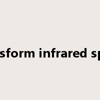 Fourier transform infrared spectrometer是什么意思