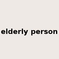 elderly person是什么意思