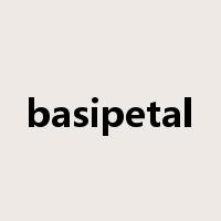 basipetal是什么意思