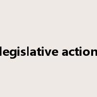 legislative action是什么意思