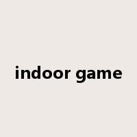 indoor game是什么意思