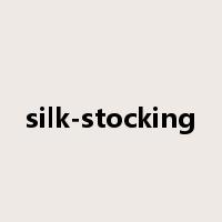 silk-stocking是什么意思