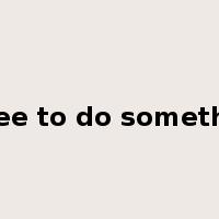 agree to do something是什么意思